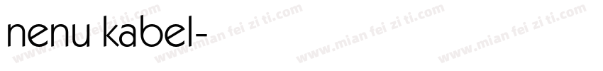 nenu kabel字体转换